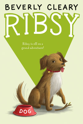 Cover Image for Ribsy -- Beverly Cleary, Paperback