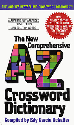 Cover Image for New Comprehensive A-Z Crossword Dictionary -- Edy G. Schaffer, Mass Market Paperback