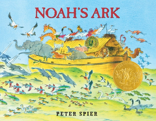 Cover Image for Noah's Ark: (Caldecott Medal Winner) -- Peter Spier, Hardcover