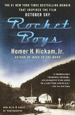 Cover Image for Rocket Boys: A Memoir -- Homer Hickam, Paperback