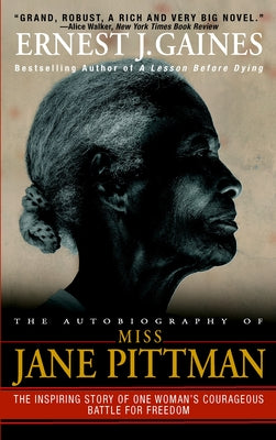 Cover Image for The Autobiography of Miss Jane Pittman -- Ernest J. Gaines, Paperback