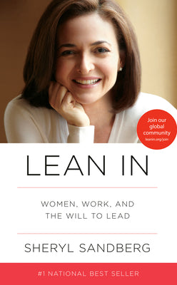 Cover Image for Lean in: Women, Work, and the Will to Lead -- Sheryl Sandberg, Hardcover