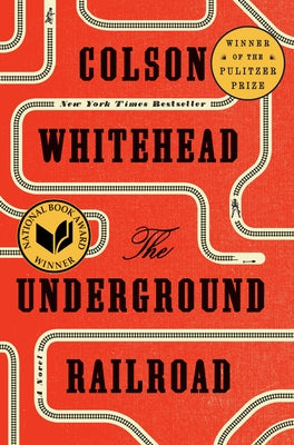 Cover Image for The Underground Railroad -- Colson Whitehead, Prebound