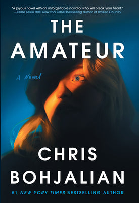 Cover Image for The Amateur -- Chris Bohjalian, Hardcover