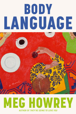 Cover Image for Body Language -- Meg Howrey, Hardcover