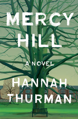 Cover Image for Mercy Hill -- Hannah Thurman, Hardcover