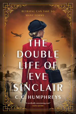 Cover Image for The Double Life of Eve Sinclair -- C. C. Humphreys, Paperback