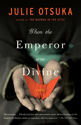 Cover Image for When the Emperor Was Divine -- Julie Otsuka, Paperback