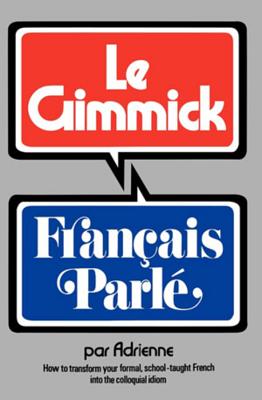 Cover Image for Gimmick I: Francais Parle -- Adrienne Penner, Paperback