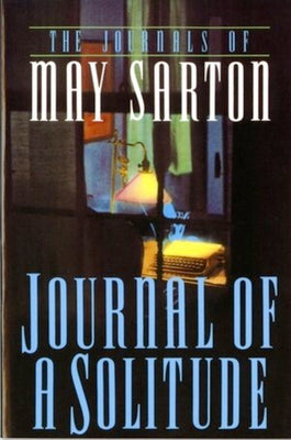 Cover Image for Journal of a Solitude -- May Sarton, Paperback