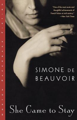 Cover Image for She Came to Stay -- Simone De Beauvoir, Paperback