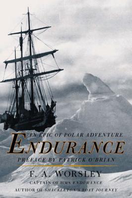 Cover Image for Endurance: An Epic of Polar Adventure -- Frank Arthur Worsley, Paperback