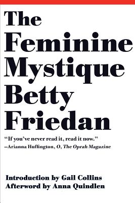 Cover Image for The Feminine Mystique -- Betty Friedan, Paperback