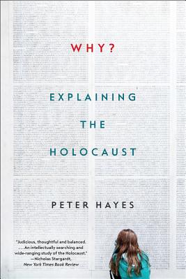 Cover Image for Why?: Explaining the Holocaust -- Peter Hayes, Paperback