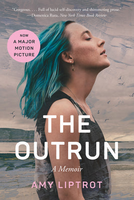 Cover Image for The Outrun: A Memoir -- Amy Liptrot, Paperback