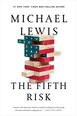 Cover Image for The Fifth Risk: Undoing Democracy -- Michael Lewis, Paperback