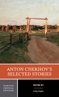 Cover Image for Anton Chekhov's Selected Stories: A Norton Critical Edition -- Anton Chekhov, Paperback