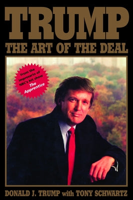 Cover Image for Trump: The Art of the Deal -- Donald J. Trump, Hardcover