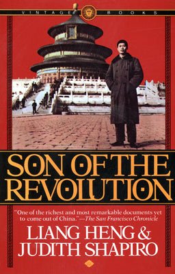 Cover Image for Son of the Revolution: An Autobiography -- Liang Heng, Paperback