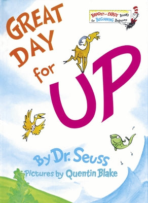 Cover Image for Great Day for Up! -- Dr Seuss, Hardcover