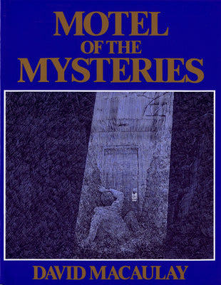 Cover Image for Motel of the Mysteries -- David Macaulay, Paperback