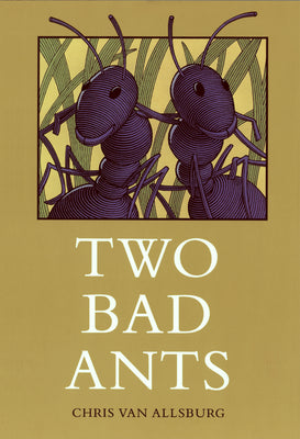 Cover Image for Two Bad Ants -- Chris Van Allsburg, Hardcover