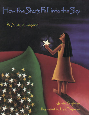 Cover Image for How the Stars Fell Into the Sky: A Navajo Legend -- Jerrie Oughton, Paperback