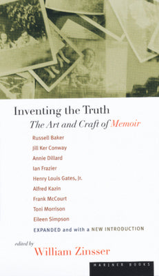 Cover Image for Inventing the Truth: The Art and Craft of Memoir -- Russell Baker, Paperback