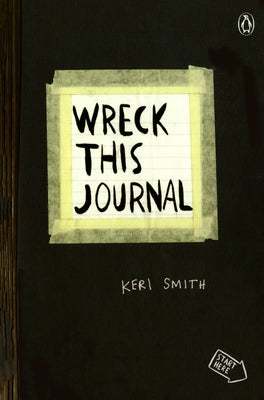 Cover Image for Wreck This Journal (Black) Expanded Edition -- Keri Smith, Paperback