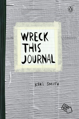 Cover Image for Wreck This Journal (Duct Tape) Expanded Edition -- Keri Smith, Paperback