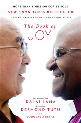 Cover Image for The Book of Joy: Lasting Happiness in a Changing World -- Dalai Lama, Hardcover