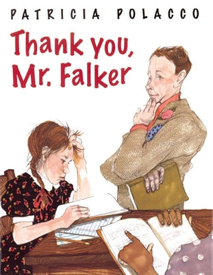 Cover Image for Thank You, Mr. Falker -- Patricia Polacco, Hardcover