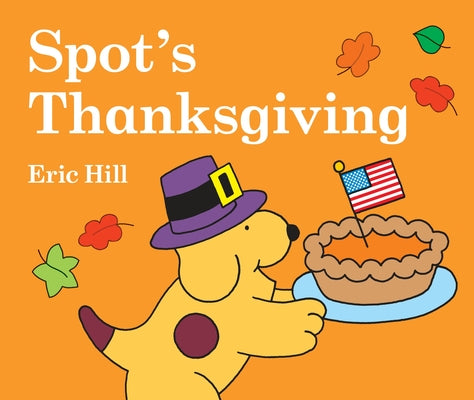 Cover Image for Spot's Thanksgiving -- Eric Hill, Board Book