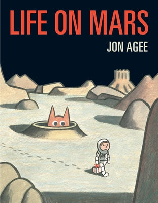 Cover Image for Life on Mars -- Jon Agee, Hardcover