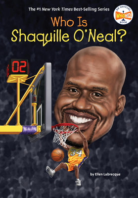 Cover Image for Who Is Shaquille O'Neal? -- Ellen Labrecque, Paperback