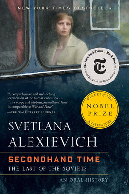 Cover Image for Secondhand Time: The Last of the Soviets -- Svetlana Alexievich, Paperback
