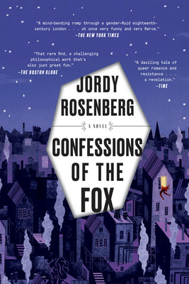 Cover Image for Confessions of the Fox -- Jordy Rosenberg, Paperback