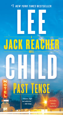 Cover Image for Past Tense: A Jack Reacher Novel -- Lee Child, Paperback