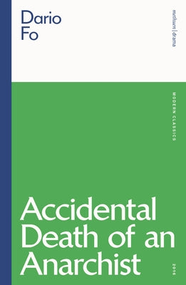 Cover Image for Accidental Death of an Anarchist -- Dario Fo, Paperback
