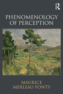 Cover Image for Phenomenology of Perception -- Maurice Merleau-Ponty, Paperback