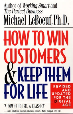 Cover Image for How to Win Customers and Keep Them for Life -- Michael LeBoeuf, Paperback