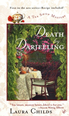 Cover Image for Death by Darjeeling -- Laura Childs, Paperback