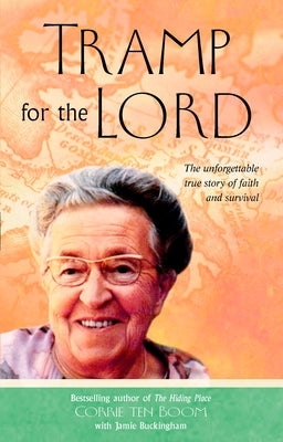 Cover Image for Tramp for the Lord -- Corrie Ten Boom, Paperback