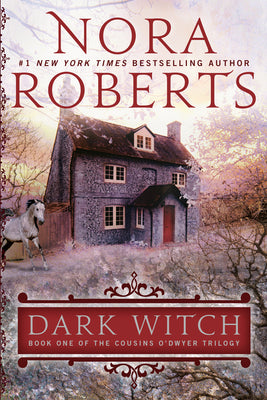 Cover Image for Dark Witch -- Nora Roberts, Paperback