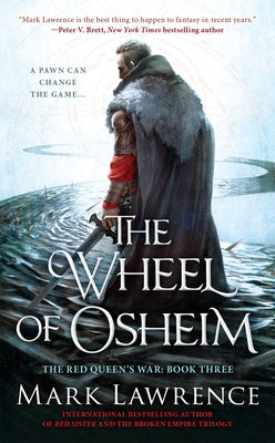 Cover Image for The Wheel of Osheim -- Mark Lawrence, Mass Market Paperback