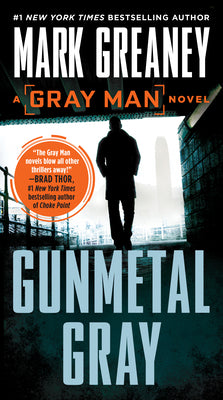 Cover Image for Gunmetal Gray -- Mark Greaney, Mass Market Paperback