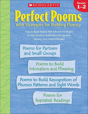 Cover Image for Perfect Poems with Strategies for Building Fluency: Grades 1-2 -- Scholastic Inc, Paperback