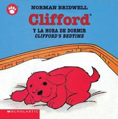 Cover Image for Clifford y la Hora de Dormir/Clifford's Bedtime -- Norman Bridwell, Board Book
