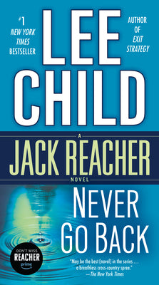 Cover Image for Never Go Back: A Jack Reacher Novel -- Lee Child, Paperback