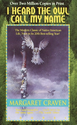 Cover Image for I Heard the Owl Call My Name -- Margaret Craven, Mass Market Paperback